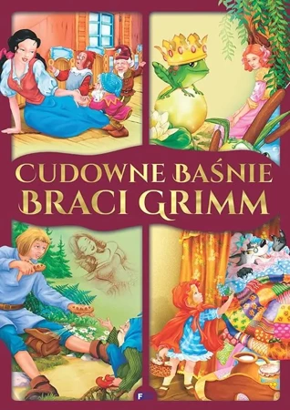 Cudowne baśnie braci Grimm - Opracowanie zbiorowe