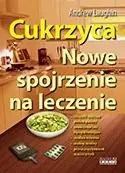 Cukrzyca. Nowe spojrzenie na leczenie - Andrew Laughin