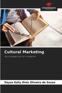 Cultural Marketing - Kelly Diniz Oliveira de Sousa Dayse