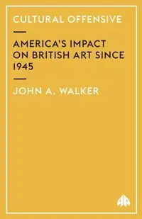 Cultural Offensive - Walker John A.