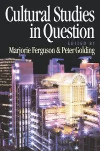 Cultural Studies in Question - Ferguson Marjorie