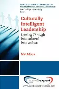 Culturally Intelligent Leadership - Mai Moua