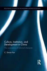 Culture, Institution, and Development in China - Simon Fan C.