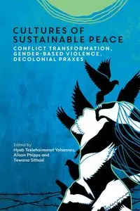 Cultures of Sustainable Peace - Yohannes Hyab Teklehaimanot