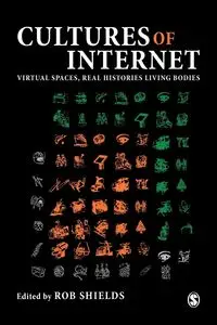 Cultures of the Internet - Shields Robert M