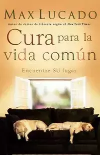 Cura Para La Vida Comun - Max Lucado