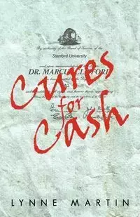 Cures for Cash - Martin Lynne