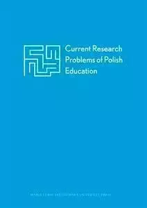 Current Research Problems of Polish Education - red. Renata Franczak, Oresta Karpenko, Joanna Wie