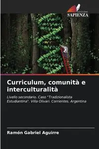 Curriculum, comunità e interculturalità - Ramón Gabriel Aguirre