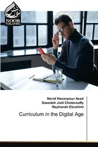 Curriculum in the Digital Age - Azad Navid Hasanpour