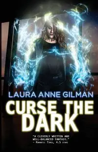 Curse The Dark - Laura Anne Gilman