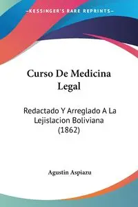 Curso De Medicina Legal - Agustin Aspiazu