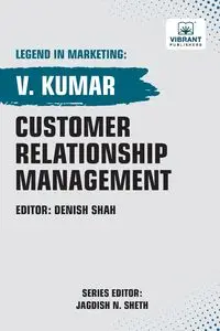 Customer Relationship Management - Kumar V.