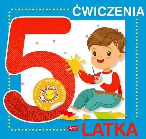 Ćwiczenia 5-latka z naklejkami - praca zbiorowa