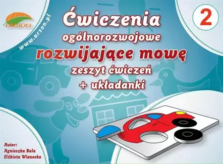 Ćwiczenia ogóln. rozwijające mowę z.2 + układanki - Elżbieta Wianecka, Agnieszka Bala