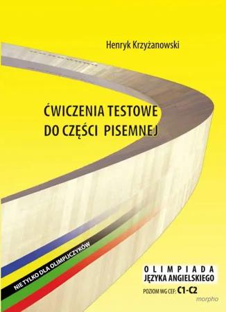 Ćwiczenia testowe do części pisemnej - Henryk Krzyżanowski