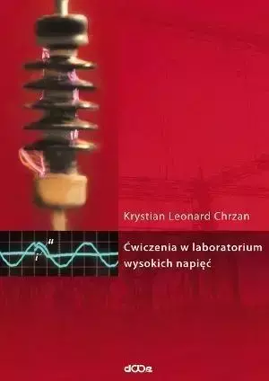 Ćwiczenia w laboratorium wysokich napięć - Krystian Chrzan