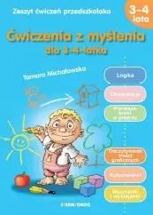 Ćwiczenia z myślenia dla 3-4-latka - Tamara Michałowska