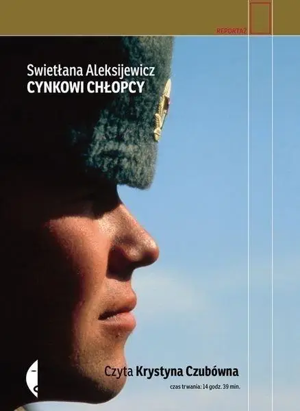 Cynkowi chłopcy. Audiobook - Aleksijewicz Swietłana