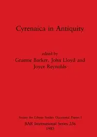 Cyrenaica in Antiquity - Barker Graeme