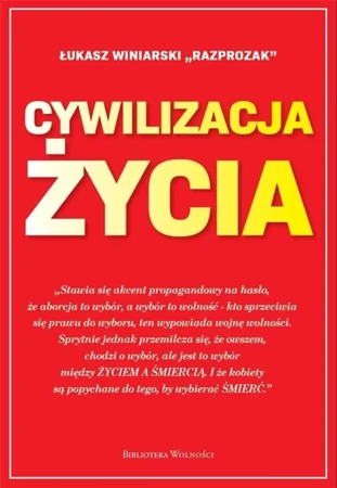 Cywilizacja życia - Łukasz Winiarski "Razprozak"