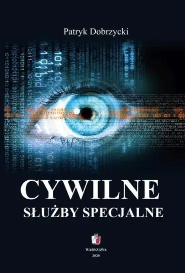 Cywilne służby specjalne - Patryk Dobrzycki