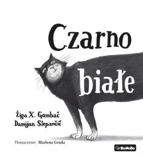 Czarno-białe - Ziga X. Gombac