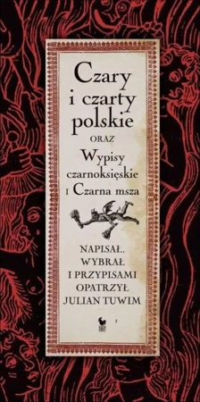 Czary i czarty polskie oraz Wypisy... - Julian Tuwim