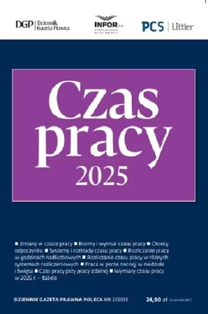 Czas Pracy 2025. DGP Poleca 2/2025 - praca zbiorowa