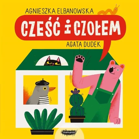 Cześć i czołem - Agnieszka Elbanowska, Agata Dudek