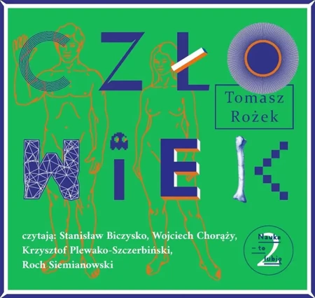 Człowiek audiobook - Tomasz Rożek, Wojciech Chorąży, Roch Siemianowski