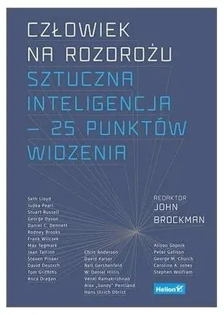 Człowiek na rozdrożu. Sztuczna inteligencja - John Brockman