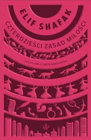 Czterdzieści zasad miłości - Elif Shafak