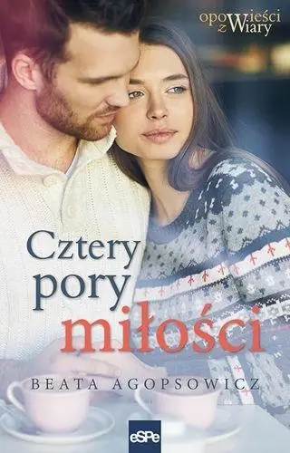 Cztery pory miłości - Beata Agopsowicz