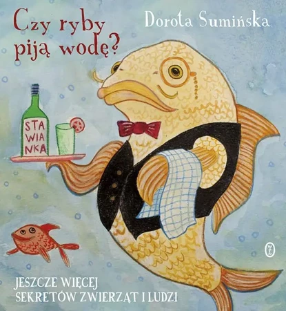 Czy ryby piją wodę? - Dorota Sumińska, Joanna Żero