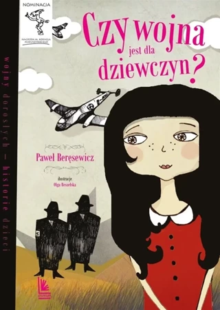 Czy wojna jest dla dziewczyn - Paweł Beręsewicz, Olga Reszelska