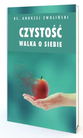 Czystość. Walka o siebie - Andrzej Zwoliński