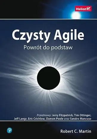 Czysty Agile. Powrót do podstaw - Robert Martin C.