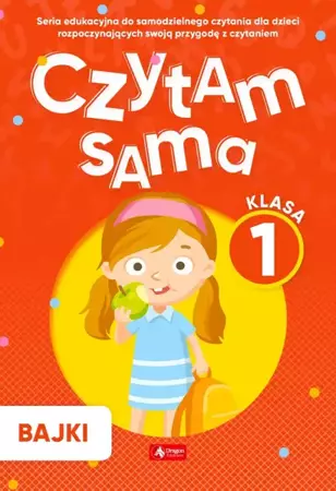 Czytam sama Klasa 1. Bajki - Opracowanie zbiorowe