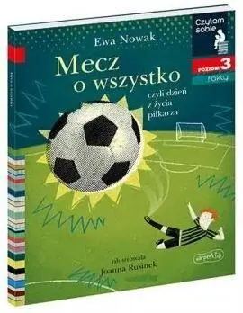 Czytam sobie. Mecz o wszystko. Poziom 3 - Ewa Nowak