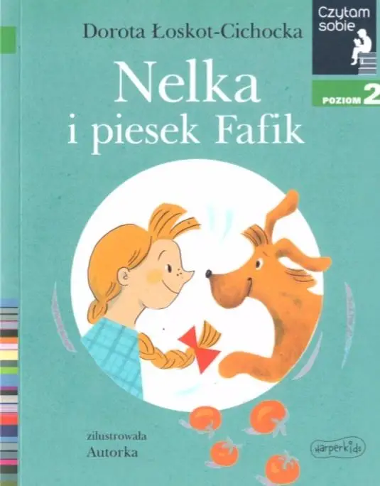 Czytam sobie - Nelka i piesek Fafik w.2020 - Dorota Łaskot-Cichocka