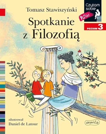 Czytam sobie - Spotkanie z Filozofią - Tomasz Stawiszyński, Daniel deLatour