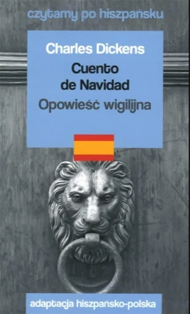 Czytamy po hiszpańsku - Opowieść wigilijna - Charles Dickens