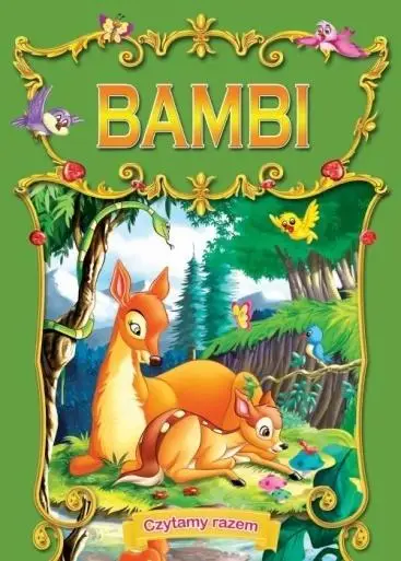 Czytamy razem. Bambi - praca zbiorowa