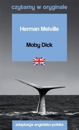 Czytamy w oryginale - Moby Dick - Herman Melville