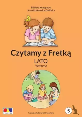 Czytamy z Fretką cz.5 Lato. Wyrazy 2 - Elżbieta Konopacka, Anna Rutkowska-Zielińska, Kat