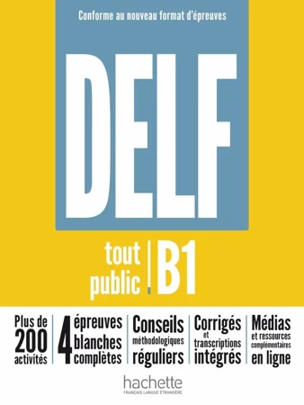 DELF Tout Public B1. Nouveau Format d'Epreuves. Podręcznik - Nelly Mous