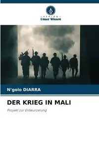 DER KRIEG IN MALI - DIARRA N'golo