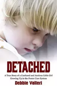 DETACHED - Debbie Valleri