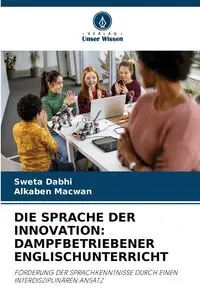 DIE SPRACHE DER INNOVATION - Dabhi Sweta